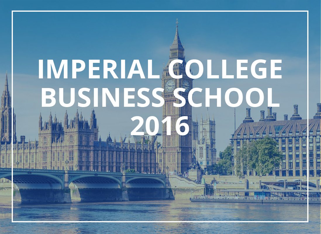 2016 edition Imperial College Business school 2016